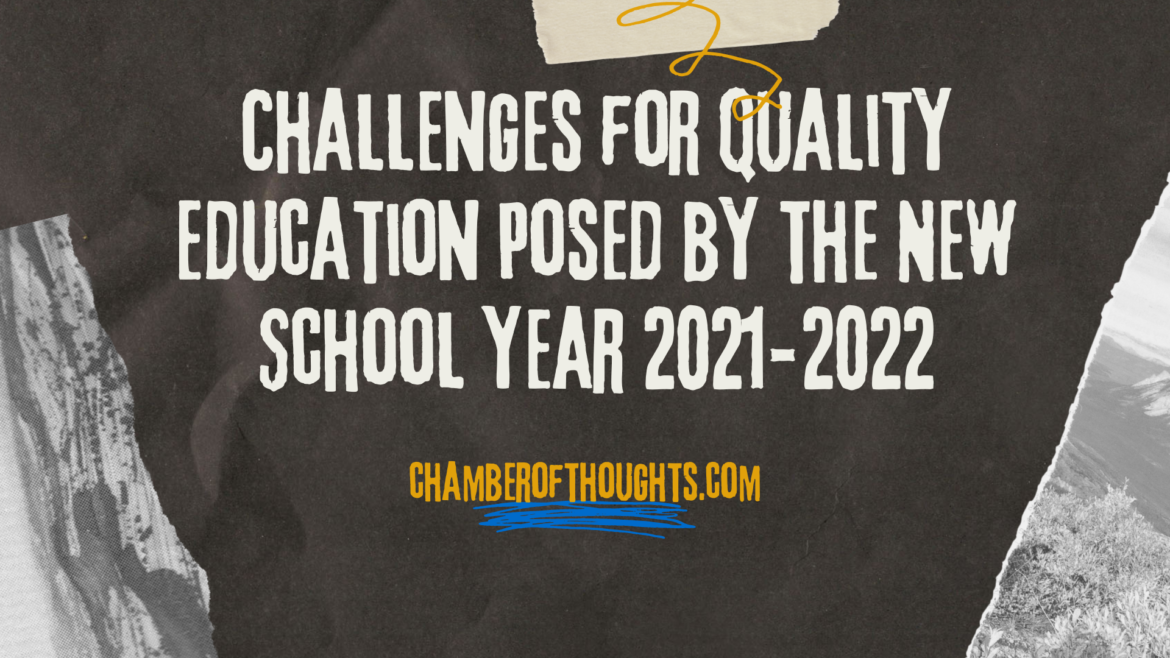 Challenges for Quality Education Posed by the New School Year 2021-2022